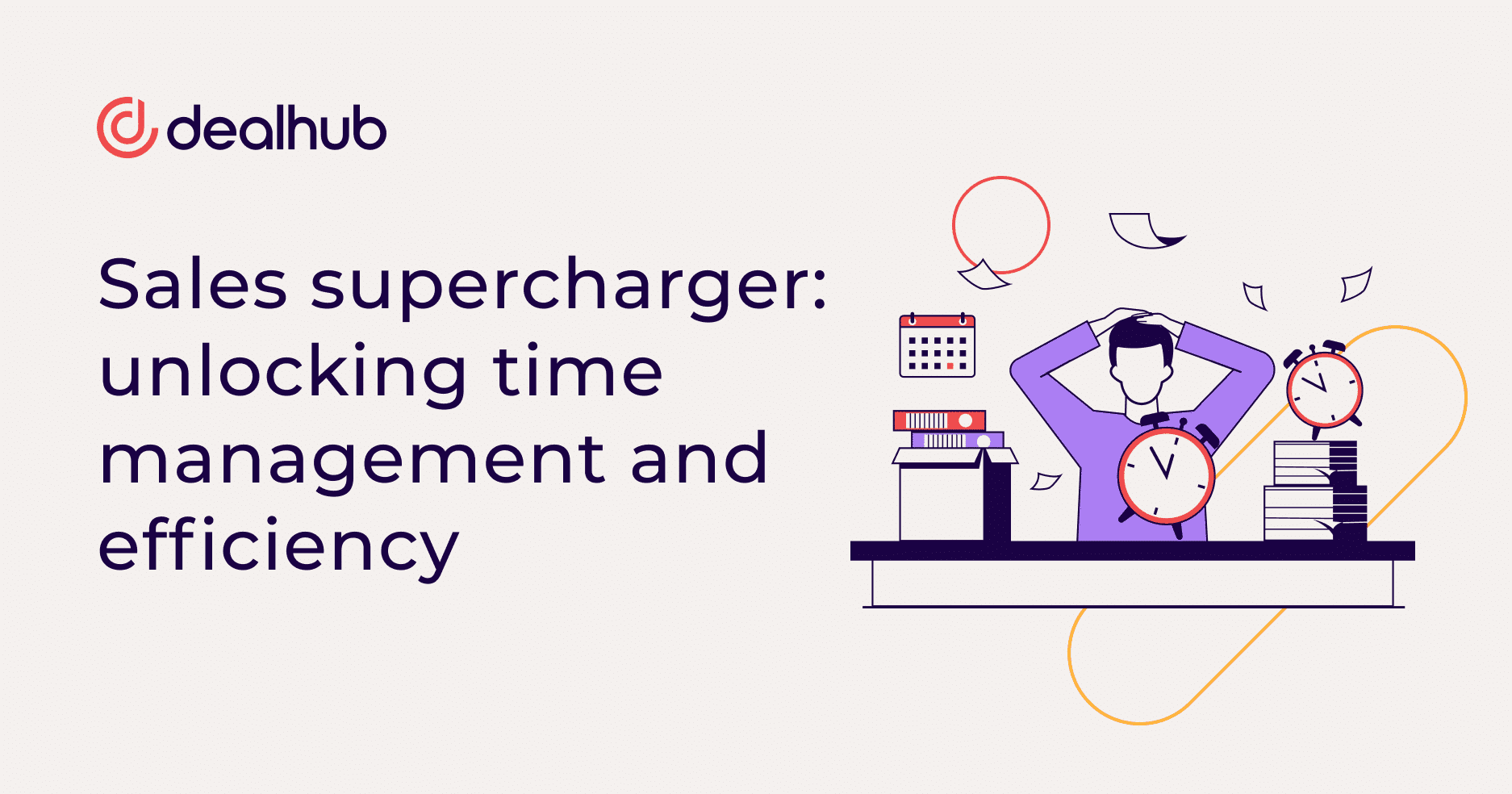 Sales supercharger: unlocking time management and efficiency