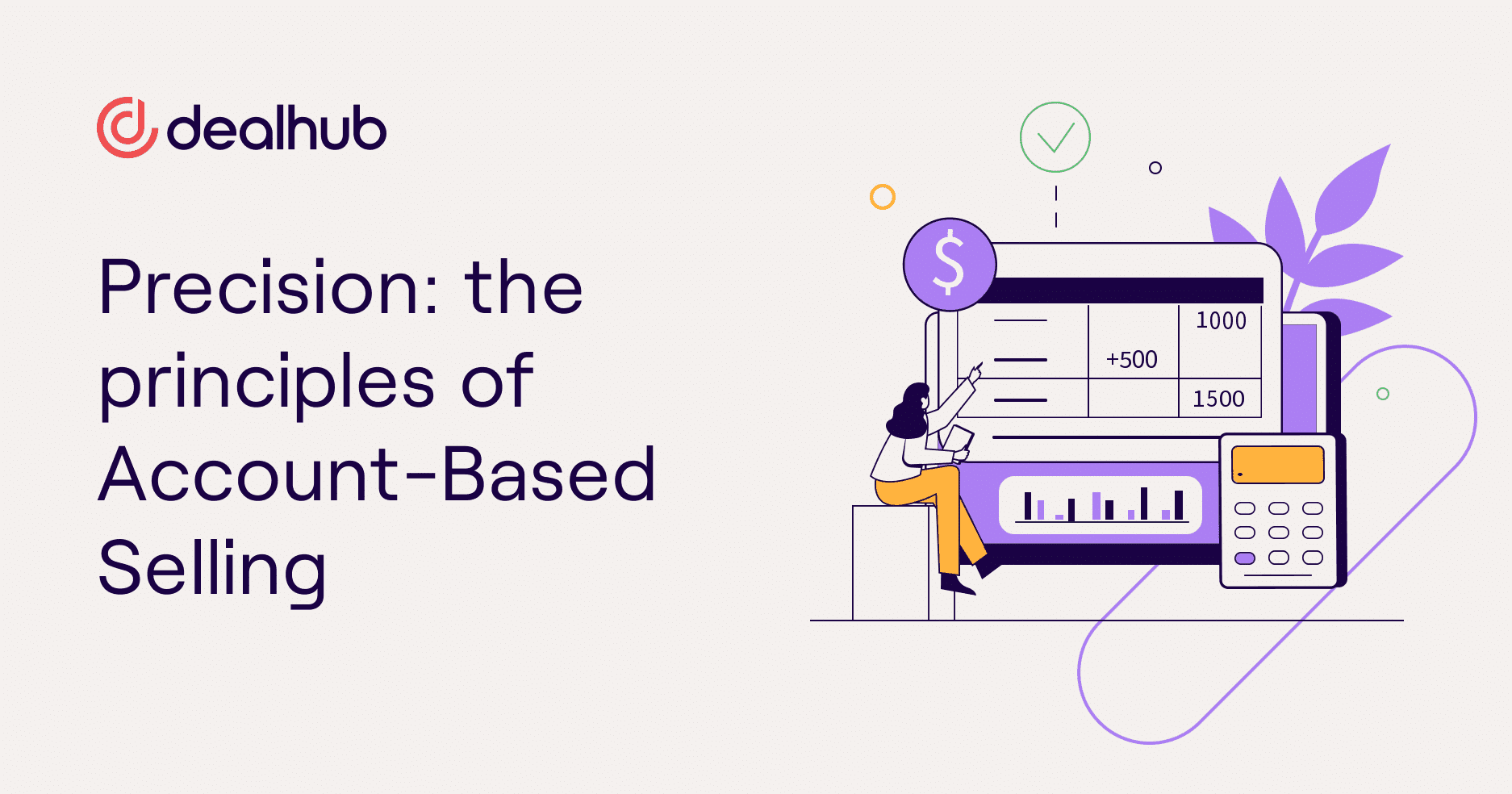 Precision: the principles of Account-Based Selling